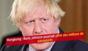 Hongkong : Boris Johnson pourrait offrir des millions de passeports