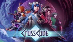 CrossCode - Bande-annonce date de sortie