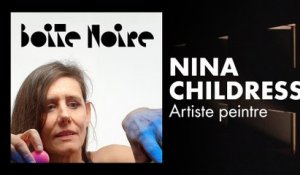 Nina Childress | Boite Noire