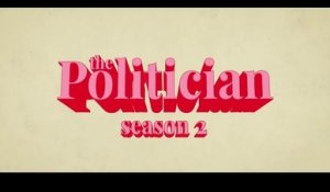The Politician - Trailer Saison 2