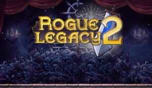 Rogue Legacy 2 - Bande-annonce de l'accès anticipé