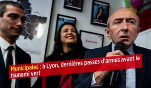 Municipales : à Lyon, dernières passes d'armes avant le tsunami vert