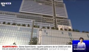 Seine-Saint-Denis: quatre policiers de la CSI 93 ont été mis en examen et placés sous contrôle judiciaire