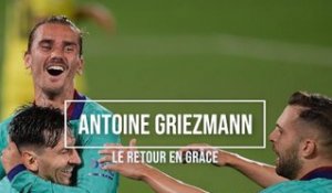 Barça - Griezmann, le retour en grâce