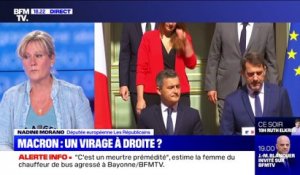 Story 6 : "Comme Emmanuel Macron n'a personne en vivier politique, il faut bien qu'il aille piocher chez nous", Nadine Morano - 07/07