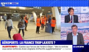 Aéroports: la France trop laxiste ? - 10/07