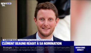"C'est une grande fierté": Clément Beaune réagit à sa nomination comme secrétaire d'État aux Affaires européennes