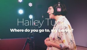 Hailey Tuck "Where do you go to, my Lovely" (Peter Sarstedt)