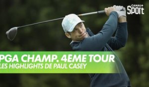 Golf - USPGA / Dernier Tour : Les highlights de Paul Casey