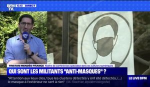 Tristan Mendès-France (maître de conférence): "Ce mouvement anti-masque est le symptôme d'une défiance généralisée de la parole d'expertise"