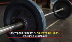Haltérophilie : il tente de soulever 400 kilos… et se brise les genoux