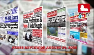 CAMEROONIAN PRESS REVIEW OF AUGUST 24, 2020