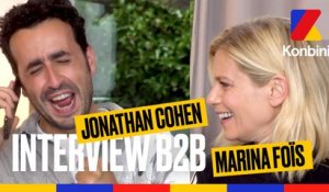 Jonathan Cohen raconte son plus gros mytho à Marina Foïs l Interview B2B