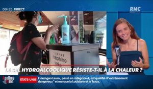 « Allô Marie ? » : Le gel hydroalcoolique résiste-t-il à la chaleur ? - 27/08