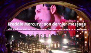 Freddie Mercury : son dernier message déchirant quelques jours avant sa mort