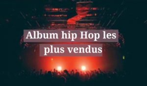 Album  hip hop les plus vendus