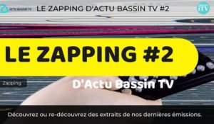 Le Zapping D'actu bassin TV #2