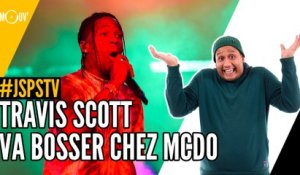 Je sais pas si t'as vu... Travis Scott va bosser chez McDo