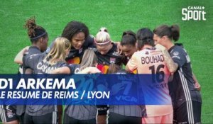 Le résumé de Reims / Lyon - D1 Arkema