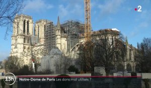 Notre-Dame de Paris : une gestion trouble des dons