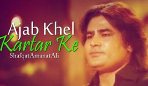 Kuch Ajab Khel Kartar Ke | Shafqat Amanat Ali | Gaane Shaane