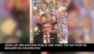 Quand Jean-Luc Mélenchon se moque du couvre-feu sur TikTok (Vidéo)