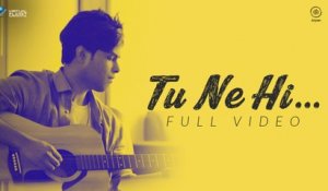 TU NE HI - Official Video | Naresh-Anand | Mustafa | Virtual Planet Music