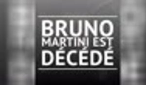 Décès - Bruno Martini s'est éteint à l'âge de 58 ans