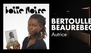 Bertoulle Beaurebec | Boite Noire