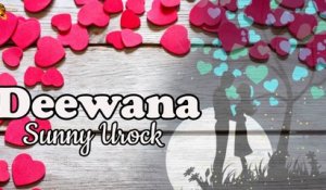 Deewana | Sunny Urock | Song | Gaane Shaane