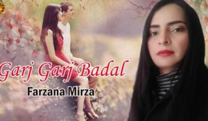 Garj Garj Badal | Farzana Mirza | Song | Gaane Shaane