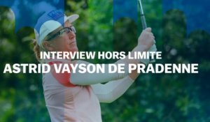 Interview Hors Limite : Astrid Vayson de Pradenne