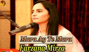 Mara Ay Te Mara | Farzana Mirza | Love Song