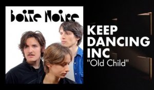 Keep Dancing Inc | Boite Noire