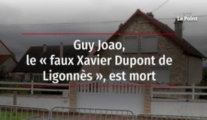 Guy Joao, le « faux Xavier Dupont de Ligonnès », est mort