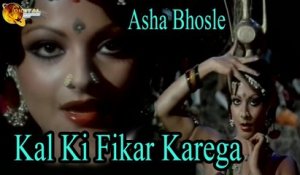 Kal Ki Fikar Karega | Singer Asha Bhosle | Dance Song | HD Video