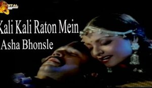 Kali Kali Raton Mein | Singer Asha Bhonsle | HD Video Song
