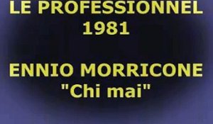 Ennio Morricone : "Le Professionnel (Chi Mai)"