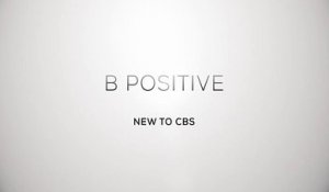 B Positive - Promo 1x03