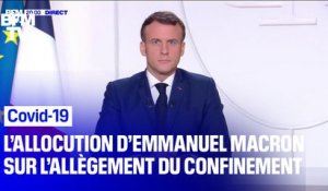 Allègement du confinement: l’allocution intégrale d’Emmanuel Macron