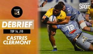 Le débrief de Castres / Clermont