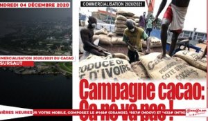 Le titrologue du Vendredi 04 Décembre 2020/ Commercialisation 2020-2021: Campagne Cacao, ça ne va pas!