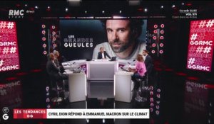 Les tendances GG: Cyril Dion répond à Emmanuel Macron sur le climat - 07/12