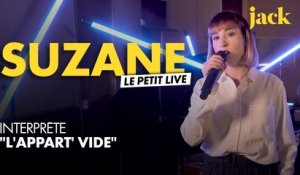 Le Petit Live : Suzane revient avec "L'appart' vide"