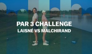 Par 3 Challenge : Lucie Malchirand vs Agathe Laisné