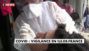 Covid : Vigilance en Ile-de-France