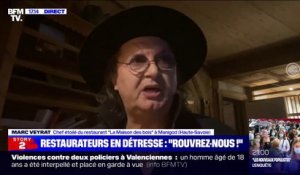Marc Veyrat sur la fermeture des restaurants: "Nous voulons travailler !"