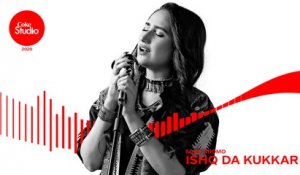 Coke Studio 2020 | Promo | Ishq Da Kukkar | Sehar Gul Khan