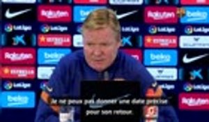 19e j. - Koeman donne des nouvelles de Dembélé