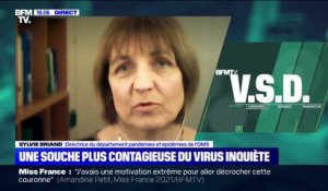 Sylvie Briand (OMS): "Les virus changent et évoluent, ce n'est pas surprenant"